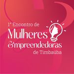 Profile Picture of Mulheres Empreendedoras de Timbaúba (@mulheres.empreendedoras.of) on Instagram