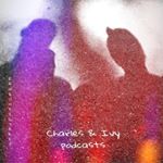 Profile Picture of Charles & Ivy podcast (@charlesandivypod) on Instagram